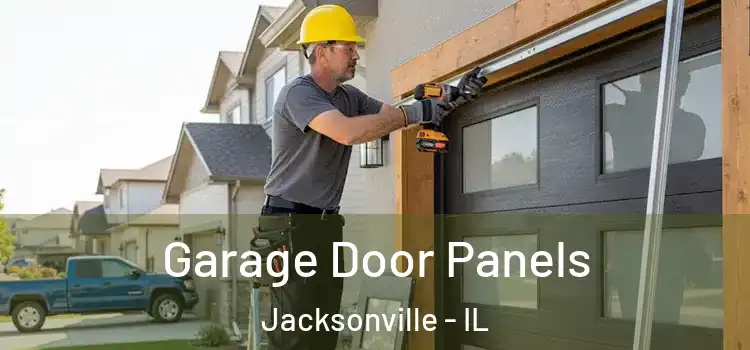  Garage Door Panels Jacksonville - IL