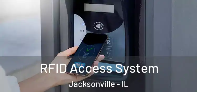  RFID Access System Jacksonville - IL